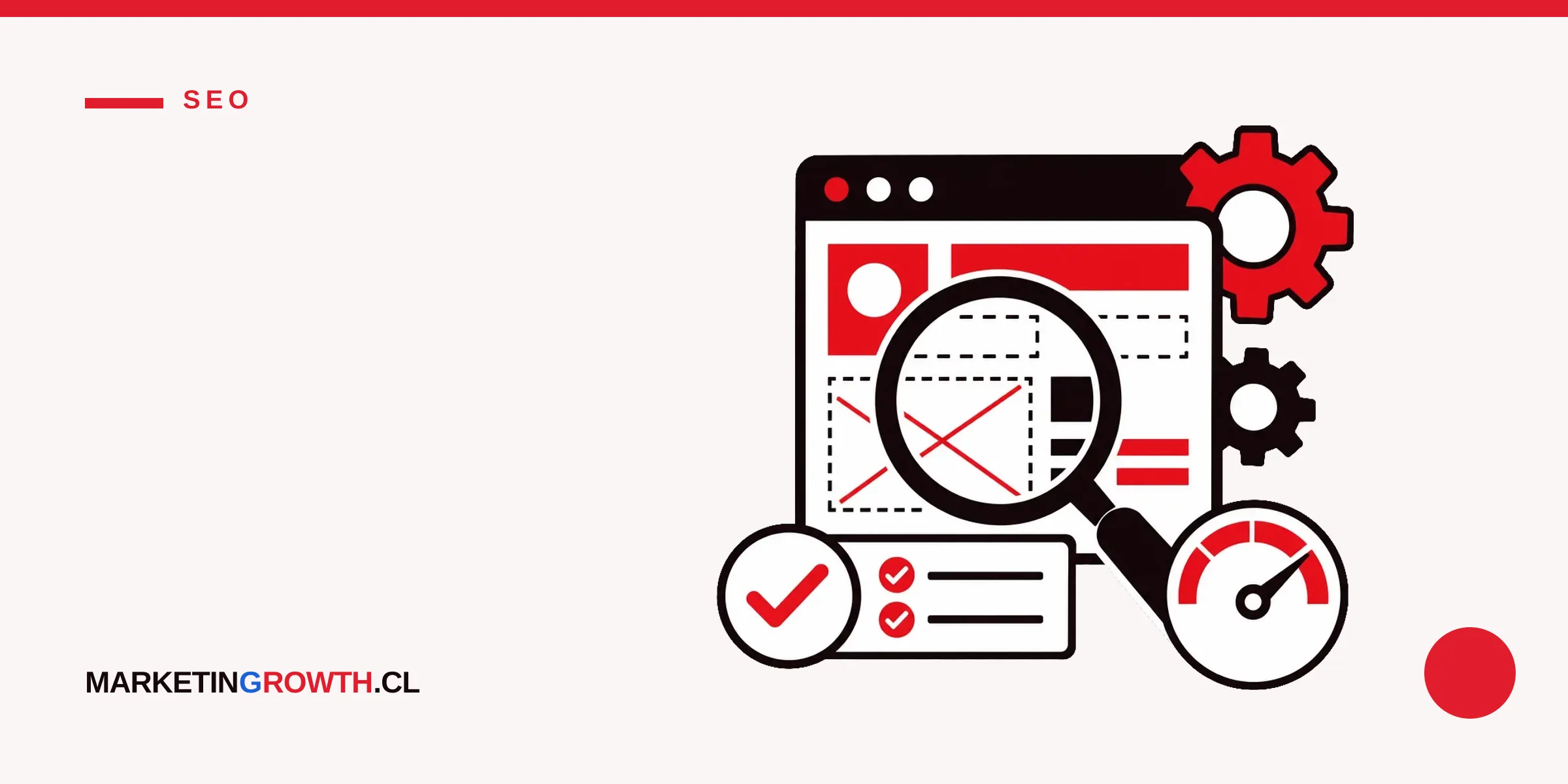 SEO técnico: qué es y cómo auditar tu sitio